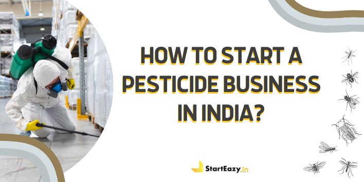How to start a Pesticide Business in India.jpg